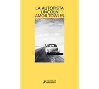 La autopista Lincoln/ The Lincoln Highway