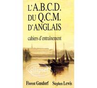 L'A.B.C.D. du Q.C.M. d'anglais : Cahiers d'entraînement