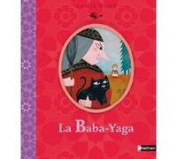 La Baba-Yaga - Conte russe Les petits cailloux numéro 1 Caroline Dall'Ava (Illustration)