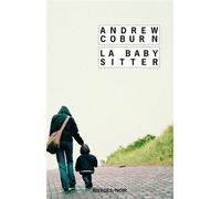 La baby-sitter - Andrew Coburn - Rivages - Poche - Roman