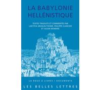 La Babylonie hellénistique - Julien Monerie - Belles Lettres - broché - Essai