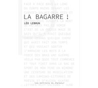 La bagarre ! - Léo Lebrun - Les Editions Du Panseur - broché - Roman