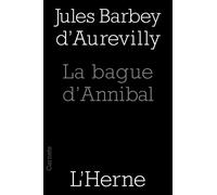 La bague d'Annibal - Jules Barbey D'Aurevilly - L'herne - broché - Roman