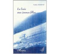 La baie aux jeunes filles - Fathia Nesrine - L'harmattan - broché - Livre