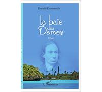 La baie des Dames: Récit