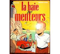 La baie des menteurs