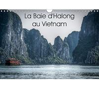La baie d'Halong au Vietnam: Découverte en jonque de la Baie d'Halong. Calendrier mural A4 horizontal 2017
