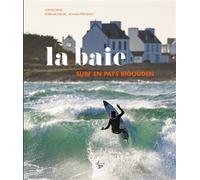 La baie Surf en pays bigouden - Sophie Denis - Vivre Tout Simplement - broché - Beau livre