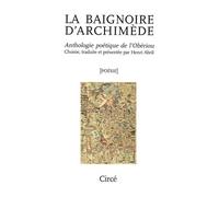 La baignoire d'Archimède: Anthologie poétique de l'Obèriou
