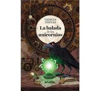 La Balada De Los Unicornios [Livre en VO] Costas, Ledicia (Auteur)