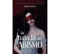 La Balada Del Abismo