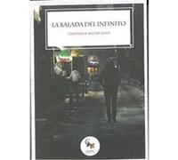 La Balada Del Infinito Reche Lillo, Cristian B (Auteur)