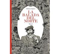 La balada del norte. Tomo 1