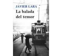 La Balada Del Temor: Relatos Basados En Hechos Reales