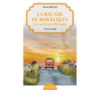 Un road trip en Bretagne