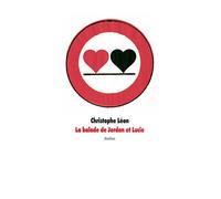 La balade de Jordan et Lucie - Christophe Léon - Ecole Des Loisirs - broché - Roman adolescent dès 13 ans