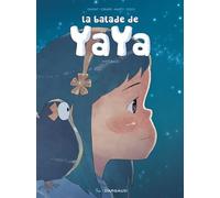 La balade de Yaya intégrale tome 1 - Golo Zhao - Dargaud-Fei Editions - broché - Bande dessinée jeunesse