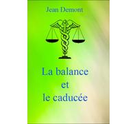 La balance et le caducée