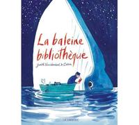 La Baleine bibliothèque - Judith Vanistendael - Le Lombard Eds - cartonné - Bande dessinée