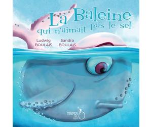 La baleine qui n'aimait pas le sel