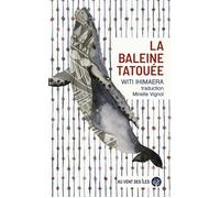 La baleine tatouée - Witi Ihimaera - Au Vent Des Iles - broché - Roman