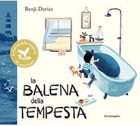 La balena della tempesta. Ediz. anniversario