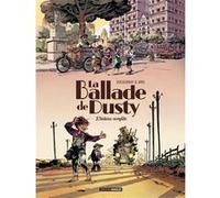 La Ballade de Dusty - écrin histoire complète Aurélien Ducoudray (Auteur), Gilles Aris (Dessinateur)