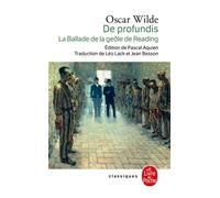 La ballade de la geôle de Reading, De Profundis Précédés de «L'Artiste en prison» d'Albert Camus - Oscar Wilde - Lgf - Poche - Roman