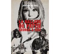La Ballade De Pattie, George & Eric