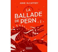La ballade de Pern - Intégrale I - Anne McCaffrey - Pocket - Poche - Roman
