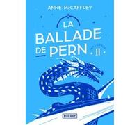 La ballade de Pern - Intégrale II