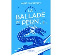 La ballade de Pern - Intégrale II - Anne McCaffrey - Pocket - Poche - Roman