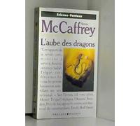 La ballade de Pern Tome 8 : L'Aube des dragons