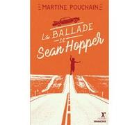 La ballade de Sean Hopper Martine Pouchain (Auteur), Christophe Merlin (Auteur)