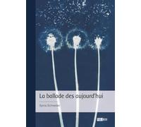 La ballade des aujourd'hui