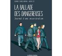 La ballade des dangereuses Anaële Hermans (Auteur), Delphine Hermans (Dessinateur)