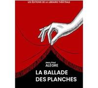 La ballade des planches Jean-Paul Alègre (Auteur)