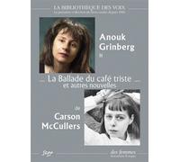 La Ballade du café triste Et autres nouvelles - 1 CD MP3 - Carson McCullers - Des Femmes - Antoinette Fouque - Texte lu (CD) - Textes lus CD