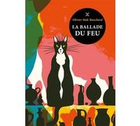 La Ballade du feu Olivier Mak-Bouchard (Auteur)