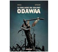 La Ballade du soldat Odawaa – Casterman