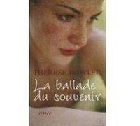La ballade du souvenir Fowler, Therese (Auteur)