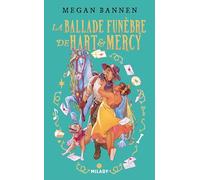 La Ballade funèbre de Hart et Mercy