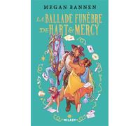 La Ballade funèbre de Hart et Mercy - Megan Bannen - Milady - Poche - Roman