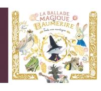 La Ballade Magique De Baumerire - Toute Une Montagne