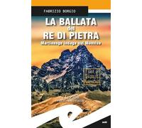 La ballata del re di pietra. Martinengo indaga sul Monviso