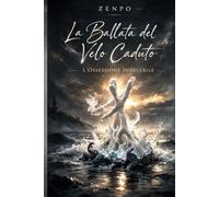 La Ballata del Velo Caduto: L'Ossessione Indelebile