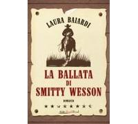 La Ballata Di Smitty Wesson
