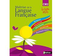 La balle aux mots CM2: Maîtrise de la langue