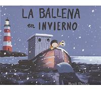 Benji Davies – La ballena en invierno – Livre en VO