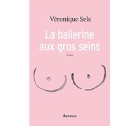 La ballerine aux gros seins